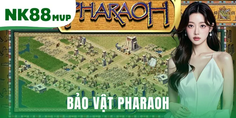 Bảo Vật Pharaoh - Luật Chơi và 3 Biểu Tượng Săn Hũ NK88 1 Bảo vật Pharaoh