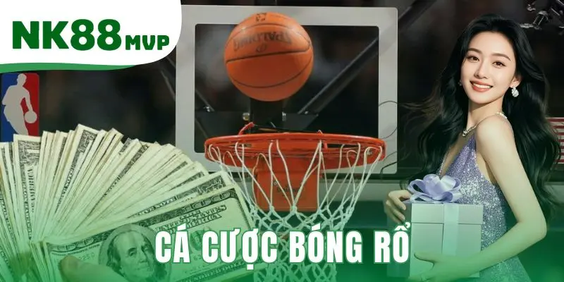 Cá Cược Bóng Rổ - Hướng Dẫn 4 Kèo NBA Và VBA Chính tại NK88 1 Cá Cược Bóng Rổ