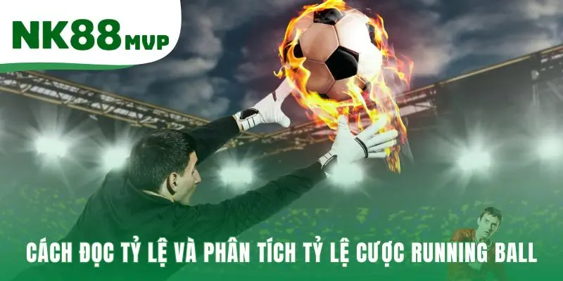 Mẹo Đặt Cược Kèo Trực Tiếp | 3 Chiến Thuật Đánh Rung NK88 3 Hiểu biến động odds giúp nhận biết các bẫy cược dụ