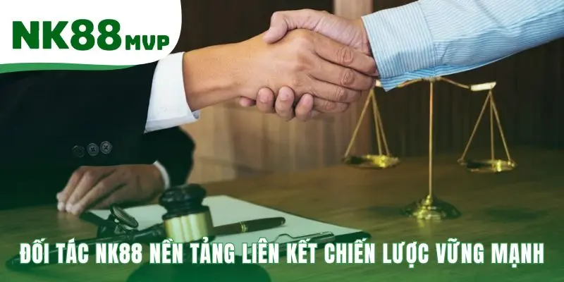 Đối Tác NK88 - Minh Chứng Uy Tín Với Top 10 Thương Hiệu Lớn 1 Đối tác NK88 minh chứng cho uy tín và tiềm lực thương hiệu