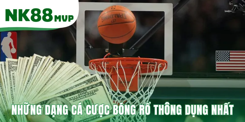 Cá Cược Bóng Rổ - Hướng Dẫn 4 Kèo NBA Và VBA Chính tại NK88 2 Các loại hình cá cược bóng rổ hé lộ chiều sâu chiến thuật