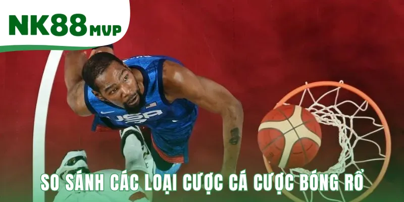 Cá Cược Bóng Rổ - Hướng Dẫn 4 Kèo NBA Và VBA Chính tại NK88 4 Cá cược bóng rổ NBA và VBA đòi hỏi cách tiếp cận khác nhau
