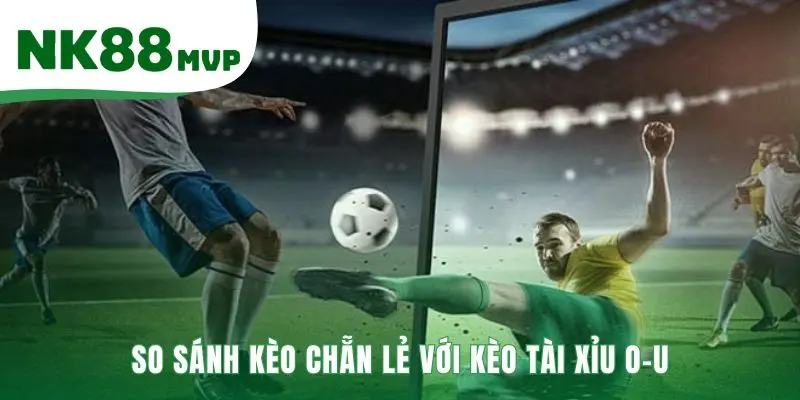 Kèo Chẵn Lẻ - Giải Thích Cược 50/50 Cho Người Mới 4 Kèo chẵn lẻ khác biệt Tài Xỉu ở cách xác định kết quả